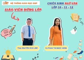 CHIÊU SINH MÔN NGỮ VĂN 10 – 11 – 12