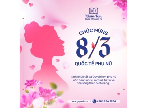  CHÚC MỪNG NGÀY QUỐC TẾ PHỤ NỮ 8/3 