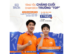 TĂNG TỐC CHẶNG CUỐI - CHẠM ĐÍCH TRƯỜNG "TOP"
