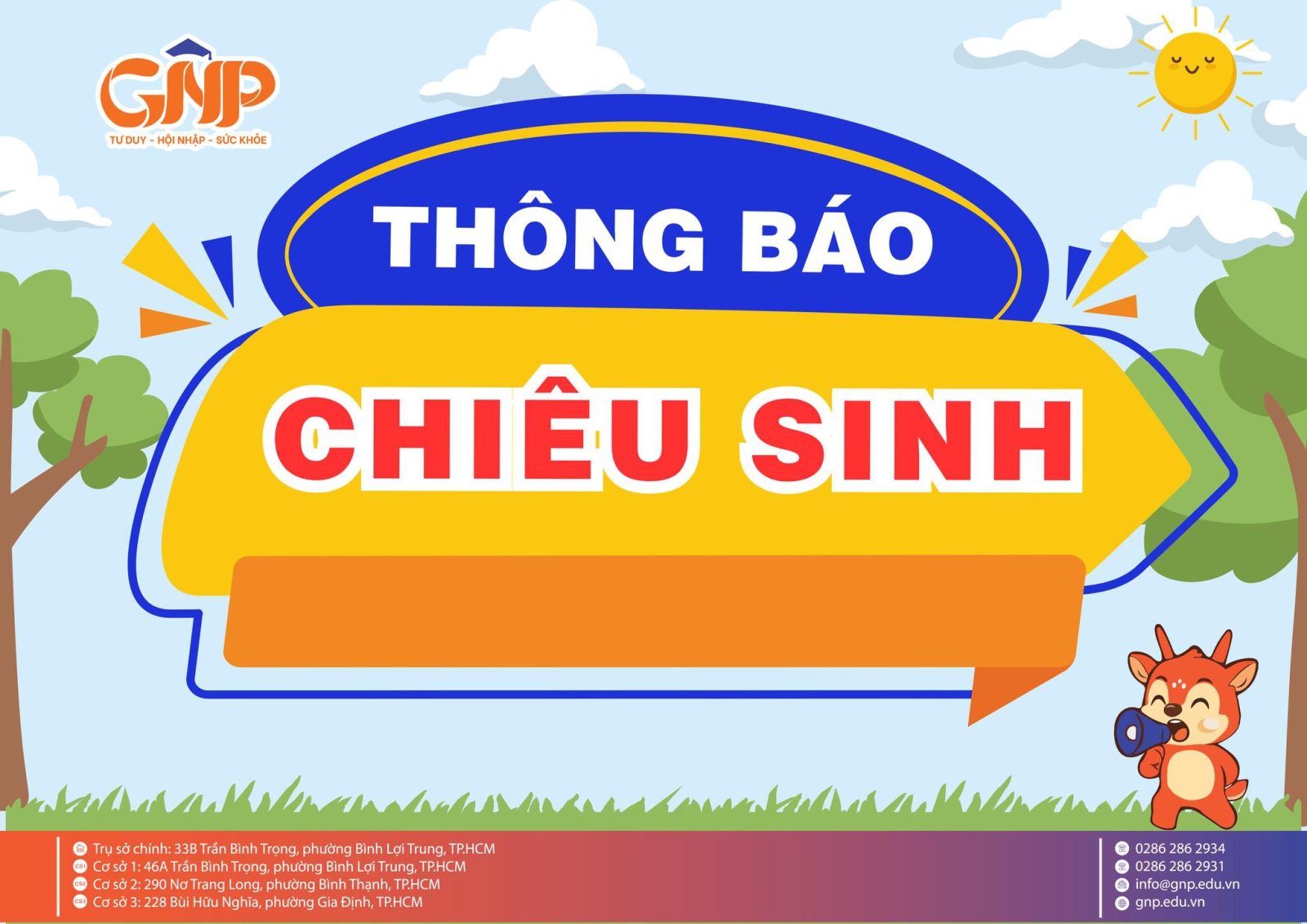  HỆ THỐNG GIÁO DỤC GNP THÔNG BÁO CHIÊU SINH NĂM HỌC 2025 – 2026